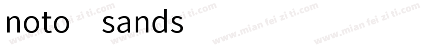 noto sands字体转换